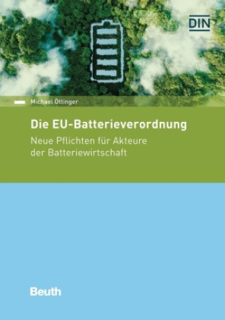 Die EU- Batterieverordnung