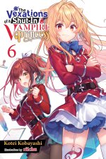 VEXATIONS OF A SHUT IN VAMPIRE V06 {LN}