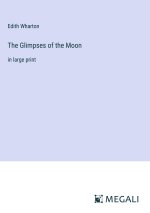 The Glimpses of the Moon