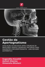 Gest?o da Apertognatismo