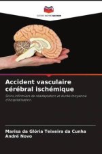 Accident vasculaire cérébral ischémique