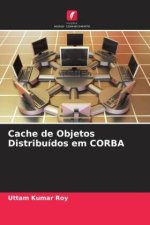 Cache de Objetos Distribuídos em CORBA