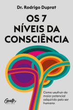 Os 7 níveis da consci?ncia