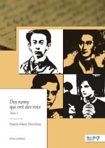 Des noms qui ont des voix - Tome 1