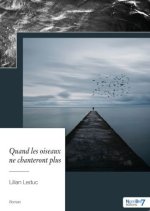 Quand les oiseaux ne chanteront plus