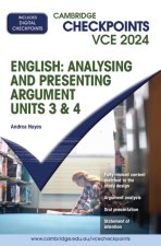 Cambridge Checkpoints VCE English: Analysing and Presenting Argument Units 3&4 2024
