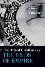 The Oxford Handbook of the Ends of Empire (Paperback)