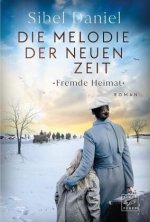 Die Melodie der neuen Zeit