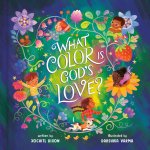 WHAT COLOR IS GODS LOVE