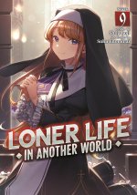 LONER LIFE IN ANOTHER WORLD {LN} V09