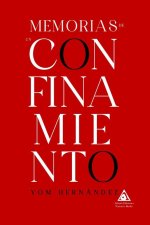 MEMORIAS DE UN CONFINAMIENTO