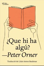 QUE HI HA ALGU