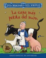 LA CASA MES PETITA DEL MON. EDICIO ESPECIAL 30 ANIVERSARI