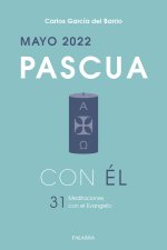 PASCUA 2022, CON EL