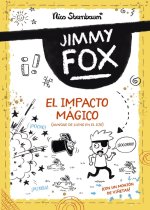JIMMY FOX 1. EL IMPACTO MAGICO