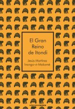 EL GRAN REINO DE ITONDI