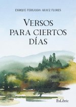 VERSOS PARA CIERTOS DIAS