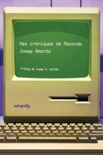 Més cròniques de Macondo