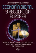 ECONOMIA DIGITAL Y REGULACION EUROPEA: MERCADOS Y SERVICIOS
