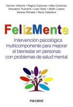 FELIZMENTE. INTERVENCION PSICOLOGICA MULTICOMPONENTE PARA ME