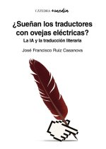 SUEÑAN LOS TRADUCTORES CON OVEJAS ELECTRICAS