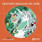 CRIATURES MAGIQUES DEL BOSC