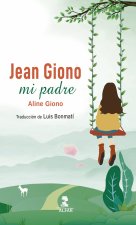 JEAN GIONO MI PADRE