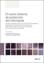 EL NUEVO SISTEMA DE PROTECCION DEL INFORMANTE