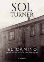 El Camino. Los años de transición