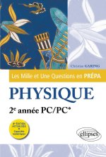 Les 1001 questions de la physique en prépa - 2e année PC/PC*