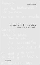 Déclinaisons du quotidien