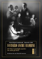 Uccisero anche i bambini. Gli Ulma, la famiglia martire che aiutò gli ebrei