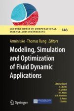 Modeling, Simulation and Optimization of Fluid Dynamic Applications