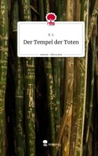 Der Tempel der Toten. Life is a Story - story.one