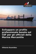 Sviluppare un profilo professionale basato sul CEF per gli ufficiali della Marina Mercantile