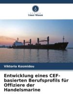 Entwicklung eines CEF-basierten Berufsprofils für Offiziere der Handelsmarine