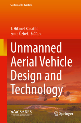 Unmanned Aerial Vehicle Design and Technology
