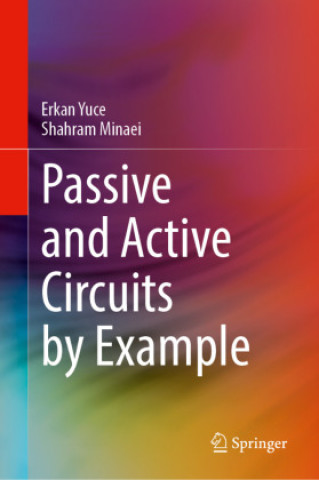 Passive and Active Circuits by Example
