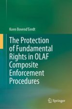 The Protection of Fundamental Rights in OLAF Composite Enforcement Procedures