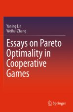Essays on Pareto Optimality in Cooperative Games