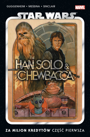 Za milion kredytów. Star Wars. Han Solo i Chewbacca. Tom 1