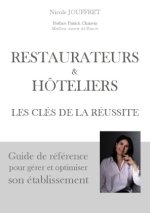 Restaurateurs & hôteliers les clés de la réussite