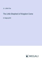 The Little Shepherd of Kingdom Come
