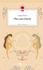 The Last Oracle. Life is a Story - story.one