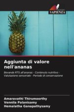 Aggiunta di valore nell'ananas