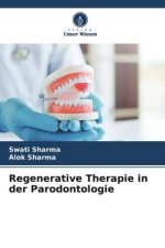 Regenerative Therapie in der Parodontologie