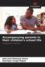 Accompanying parents in their children's school life