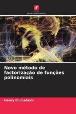 Novo método de factorizaç?o de funç?es polinomiais