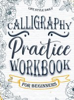 Calligraphy Practice Workbook for Beginners