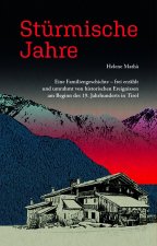 Stürmische Jahre